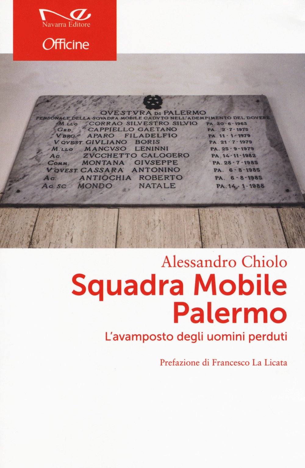 Squadra Mobile Palermo. L'avamposto degli uomini perduti book