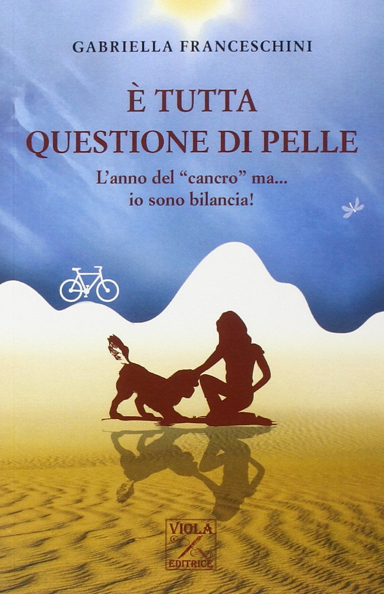 È tutta questione di pelle. L'anno del «cancro» ma... io sono bilancia! Parents & Children