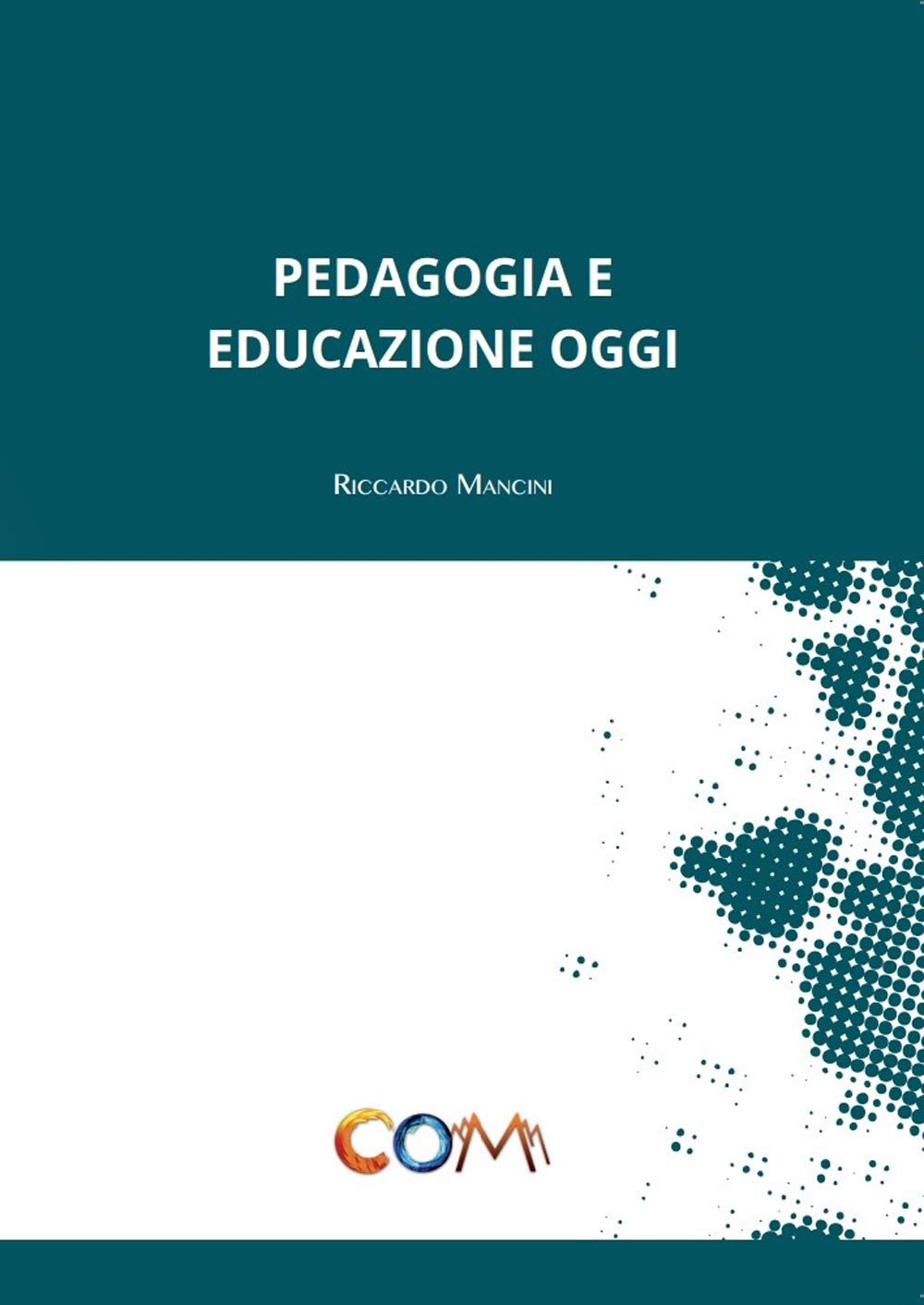 Pedagogia e educazione oggi book