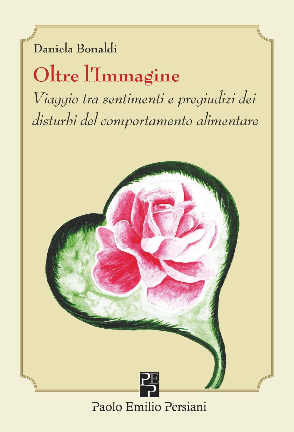 Oltre l'immagine. Viaggio tra sentimenti e pregiudizi dei disturbi del comportamento alimentare Psychology
