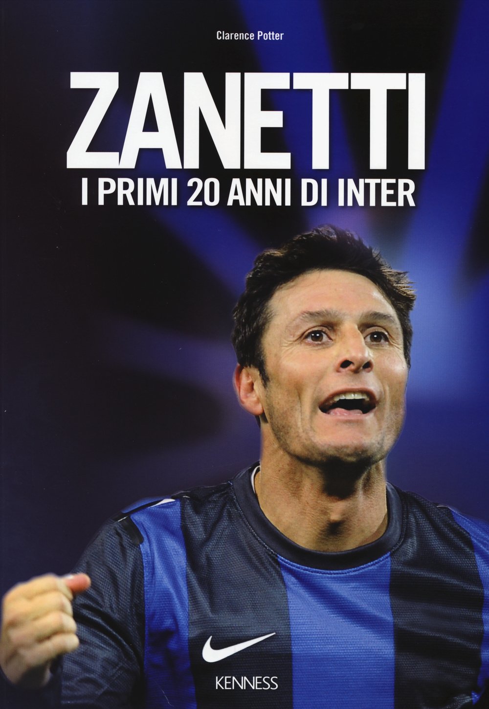 Zanetti. I primi 20 anni di Inter. Ediz. illustrata book