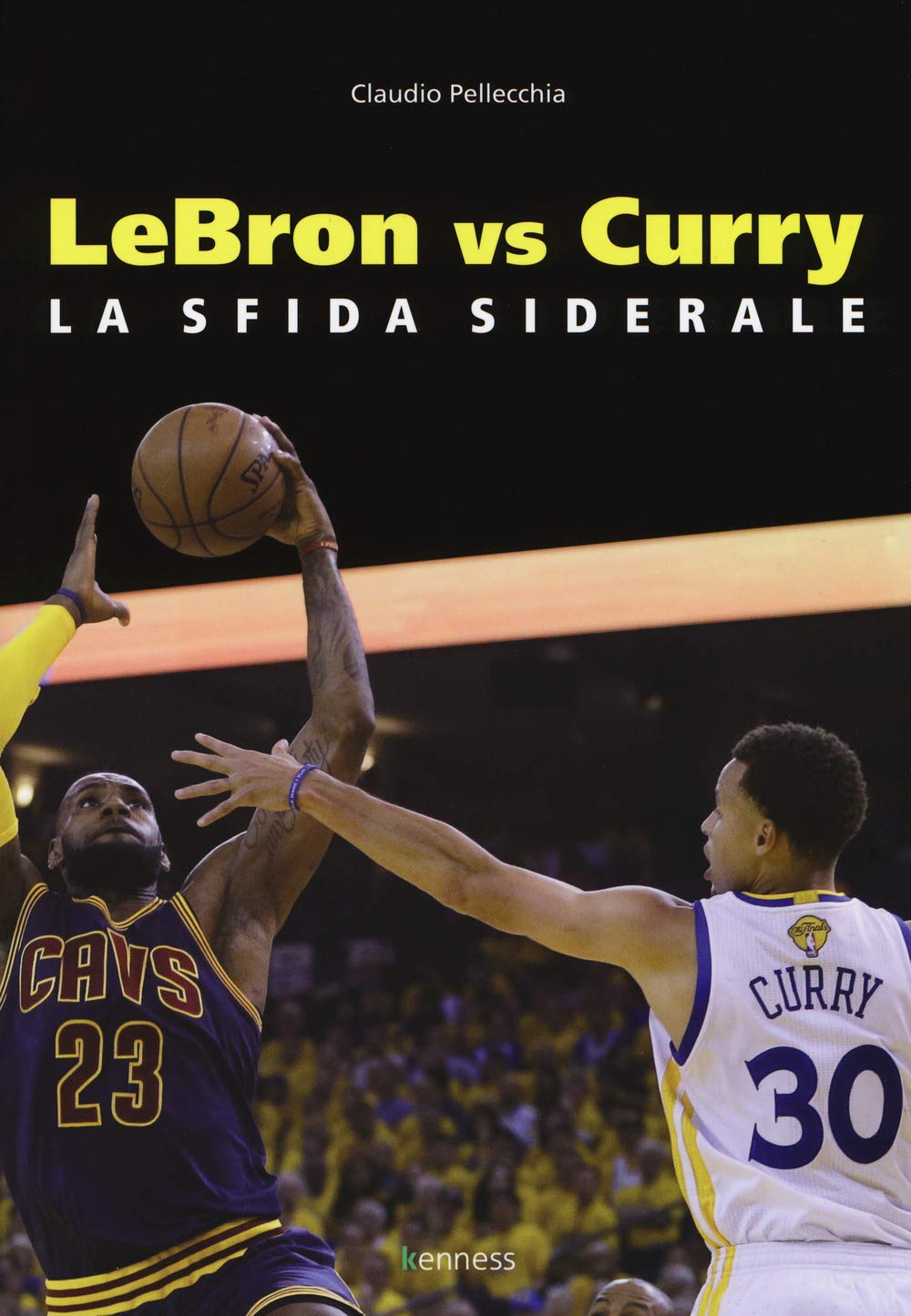 Lebron vs Curry. La sfida siderale (Sport ed esercizio fisico) Leisure & Fun