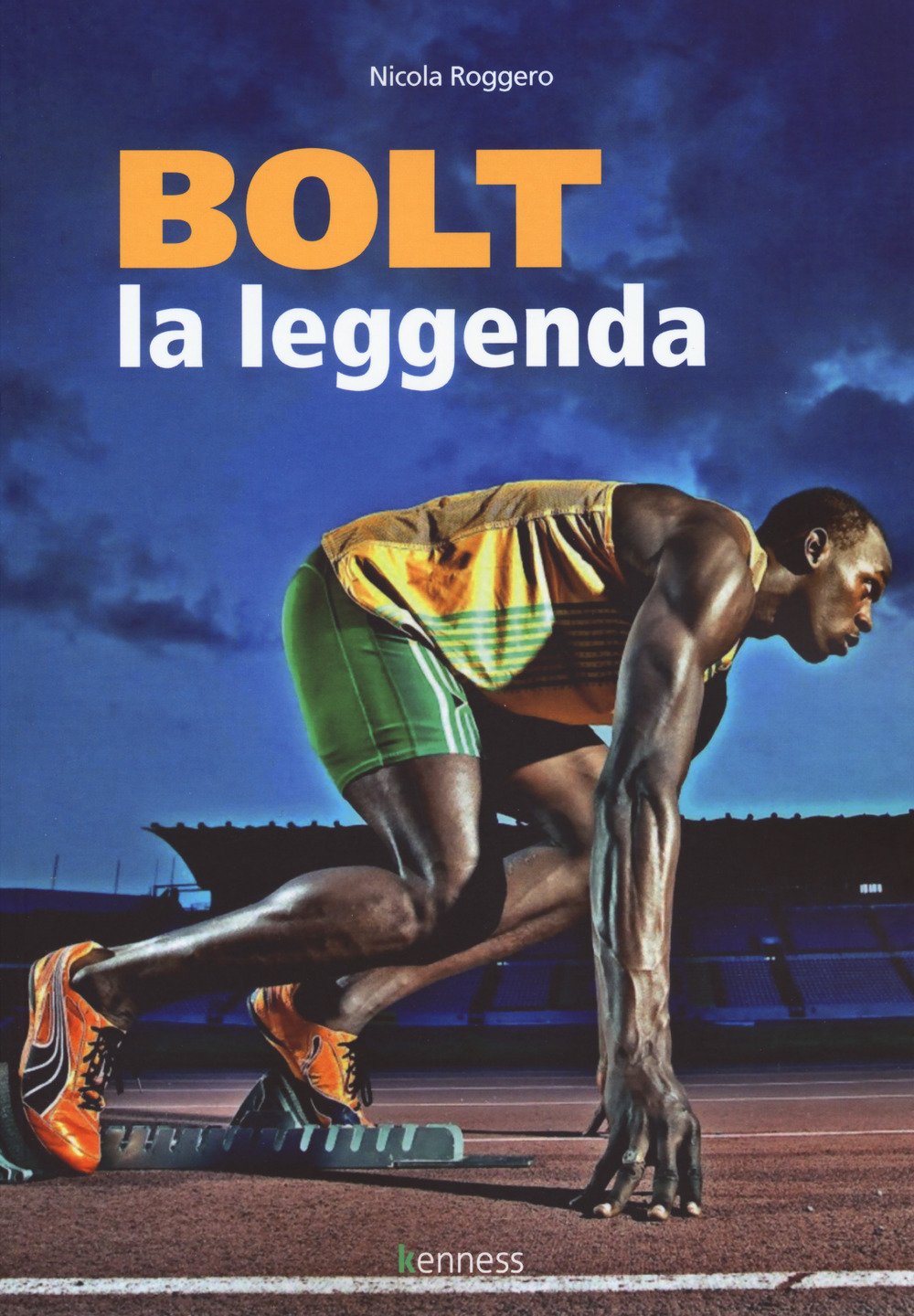 Bolt. La leggenda (Sport ed esercizio fisico) Sports
