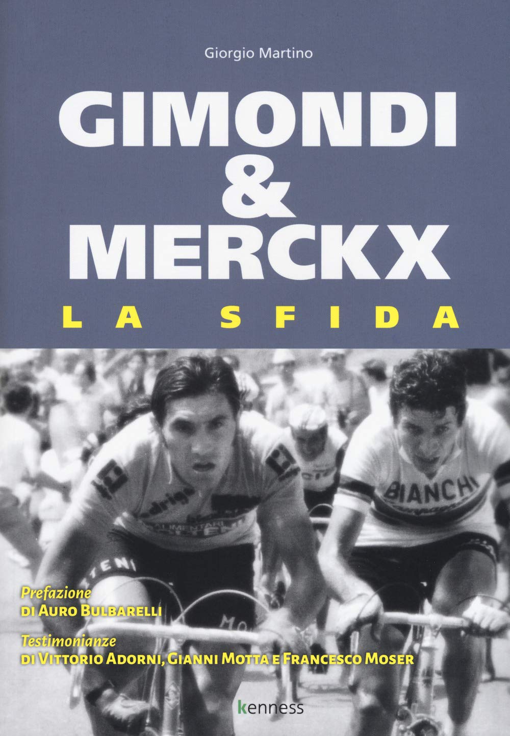 Gimondi & Merckx. La sfida book