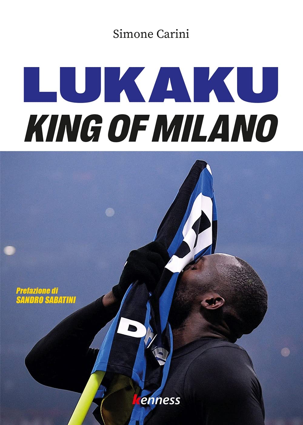 Lukaku. King of Milano book