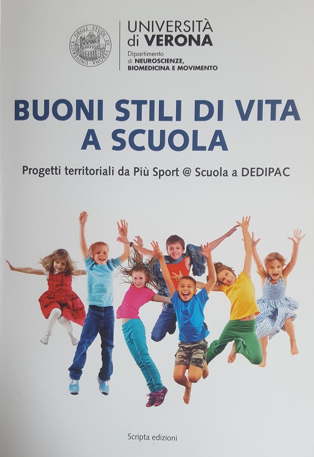 Buoni stili di vita a scuola. Progetti territoriali da Più Sport @ Scuola a DEDIPAC book