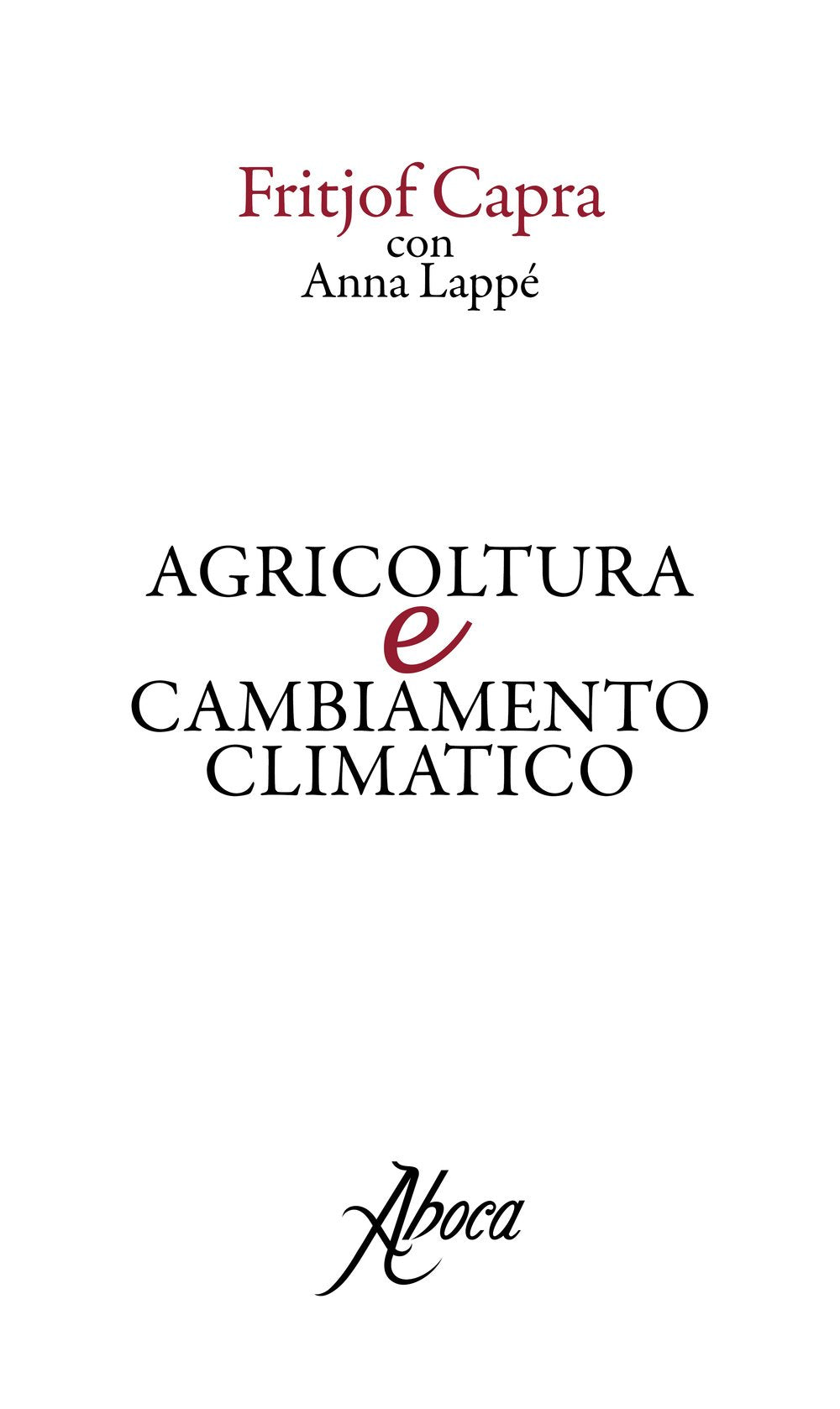 Agricoltura e cambiamento climatico (International Lectures on Nature and Human Ecology) Mathematics