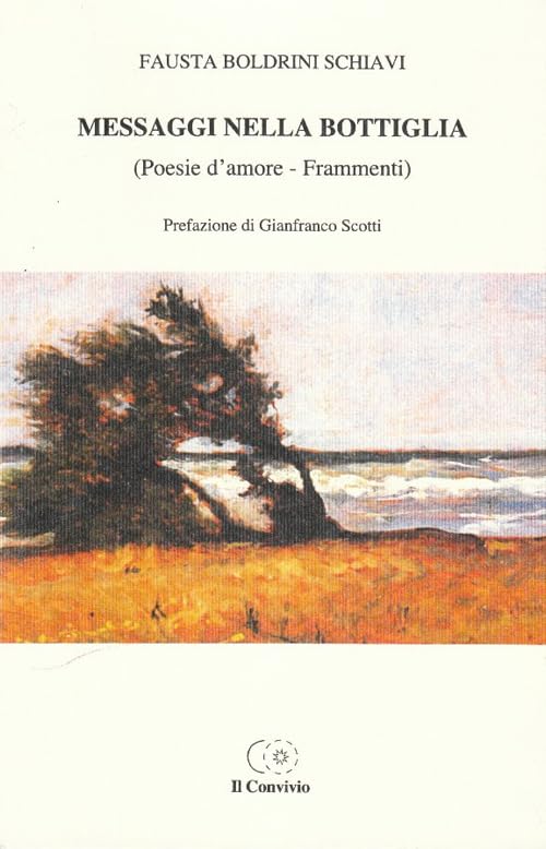 Messaggi nella bottiglia (poesie d'amore-frammenti) Poetry