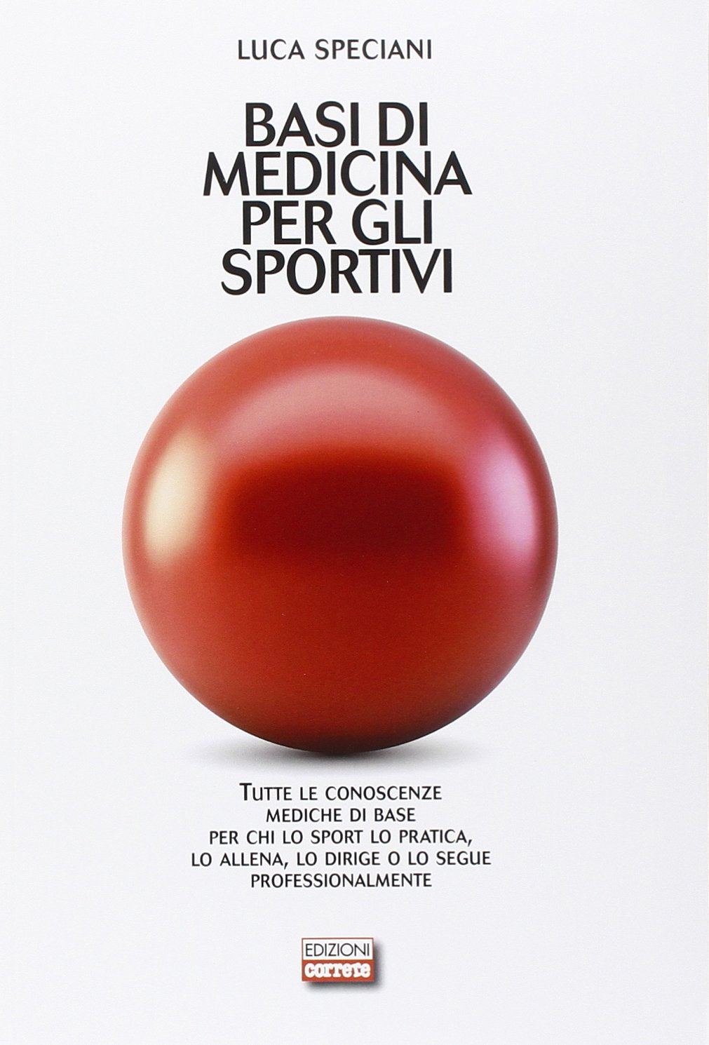 Basi di medicina per gli sportivi Medicine