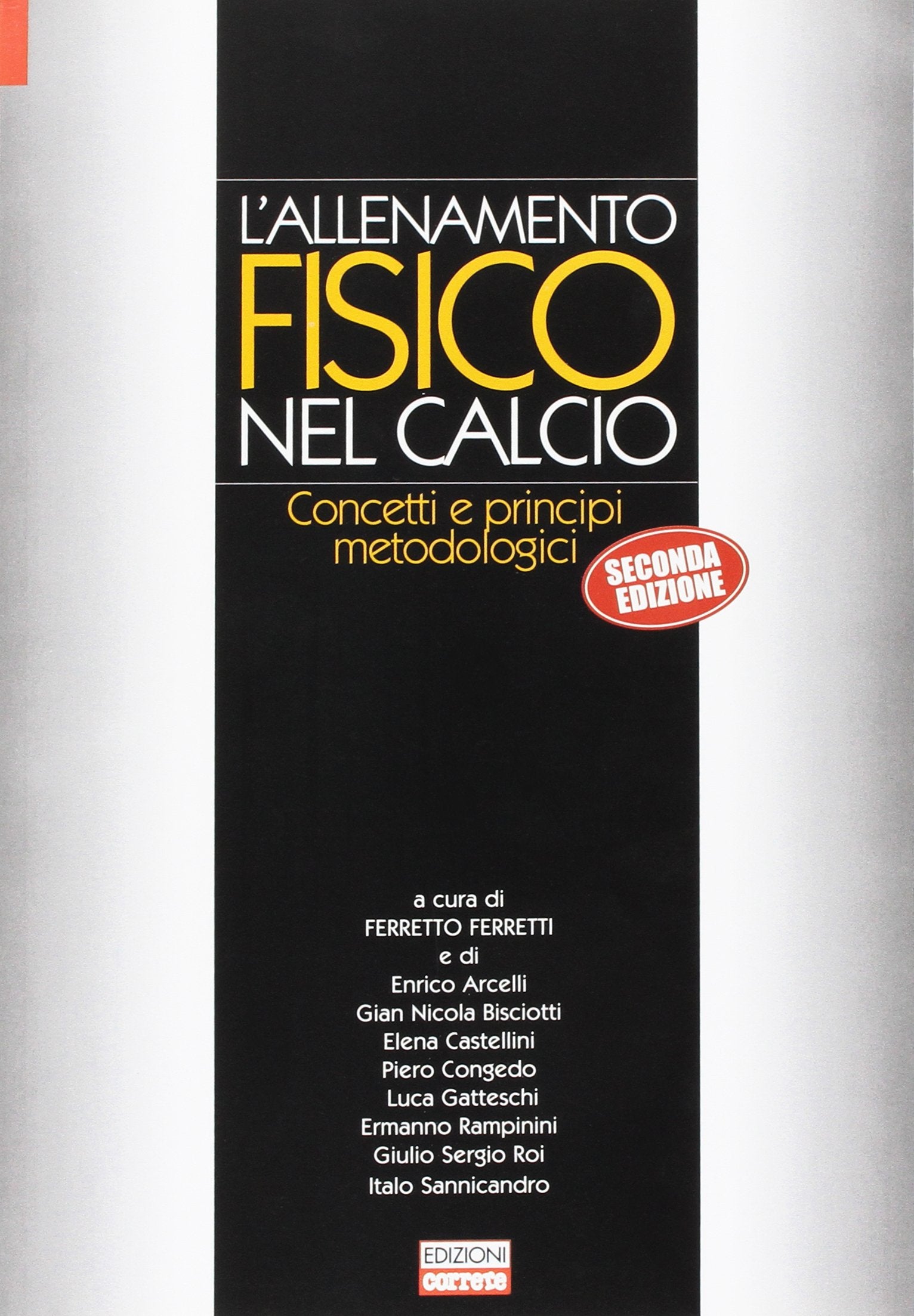 L'allenamento fisico nel calcio. Concetti e principi metodologici book
