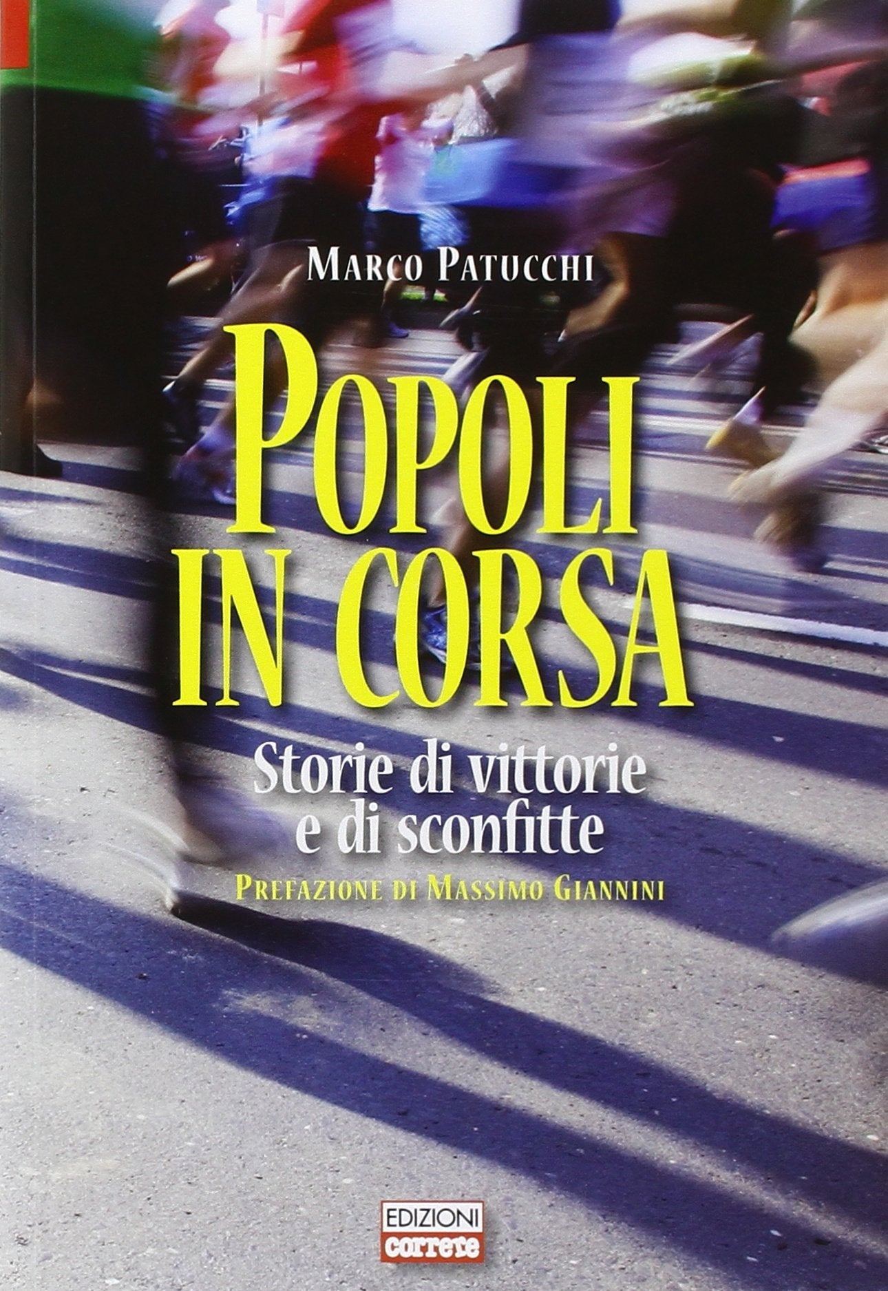 Popoli in Corsa. Storie Di Vittorie E Di Sconfitte Leisure & Fun