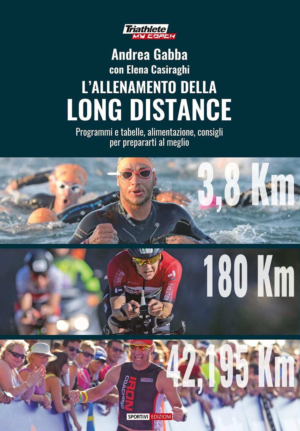 L'allenamento della long distance. Programmi e tabelle, alimentazione, consigli per preparati al meglio book
