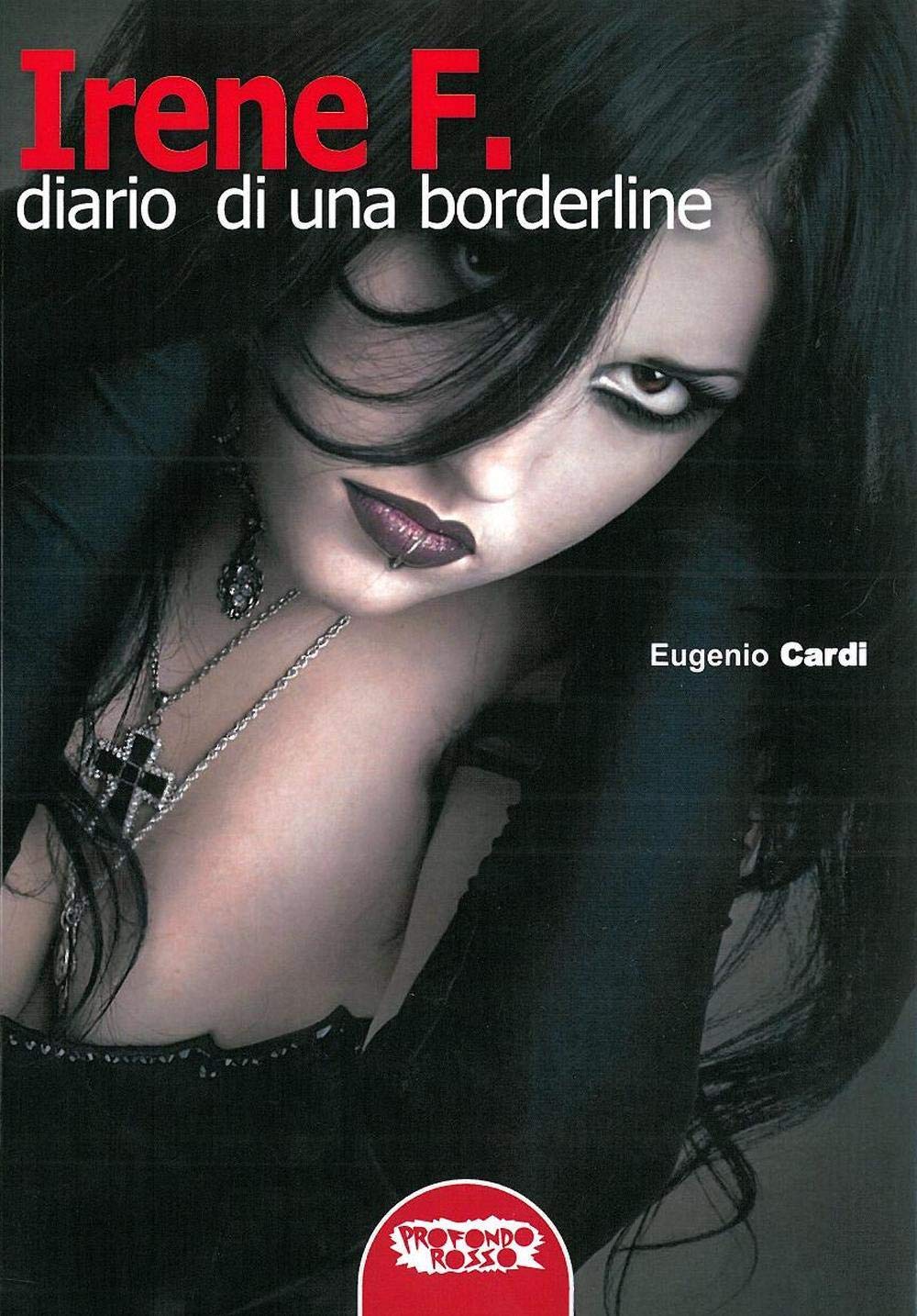 Irene F. Diario di una borderline book