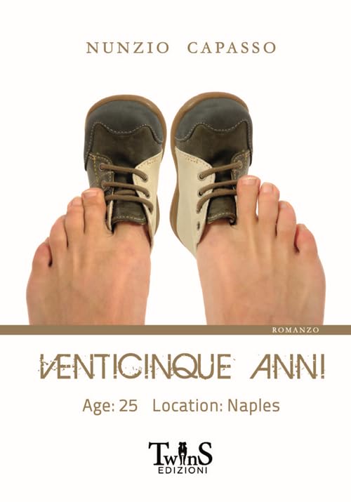 Venticinque anni. Age: 25 location: Naples book