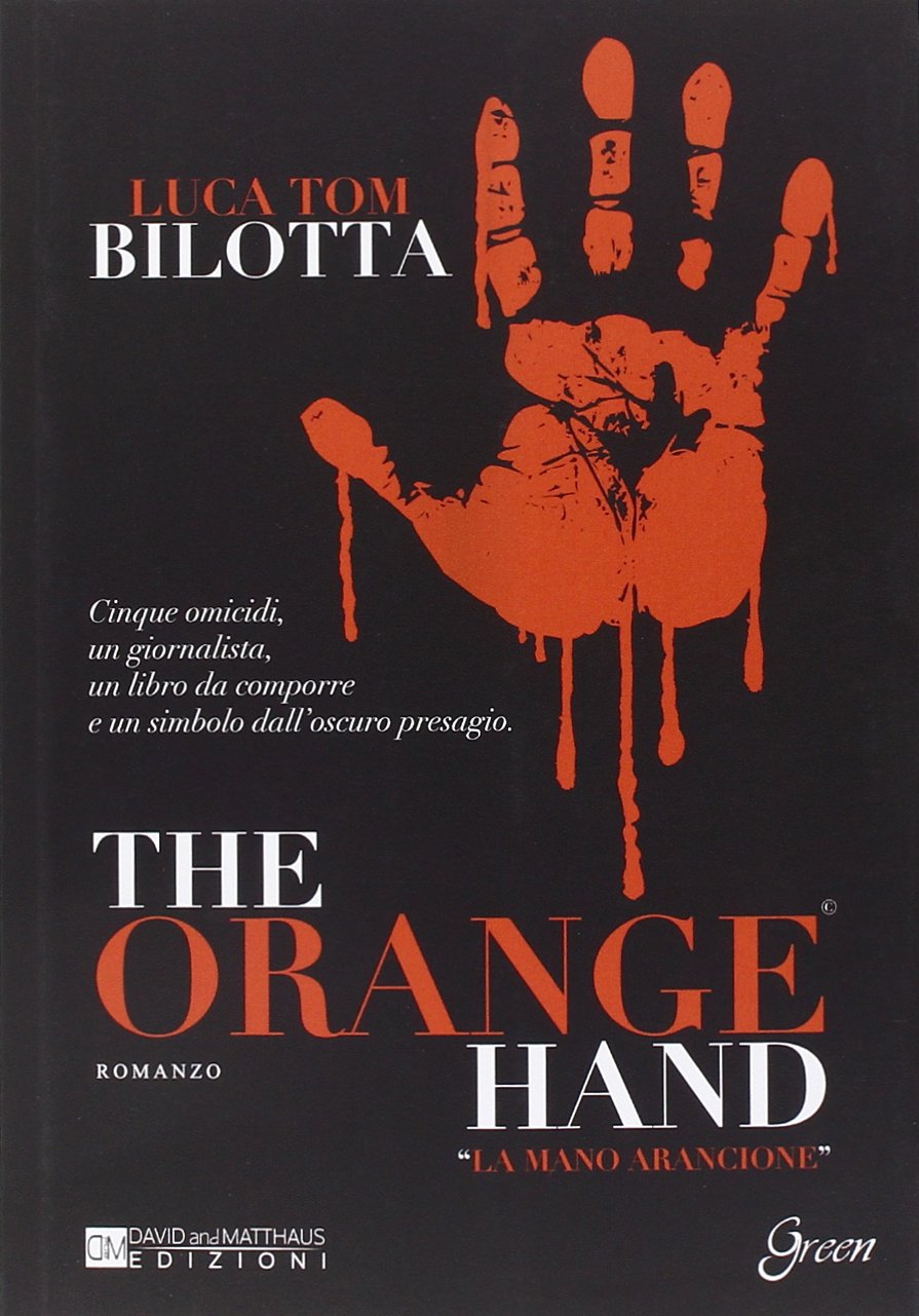 The orange hand. Ediz. italiana book
