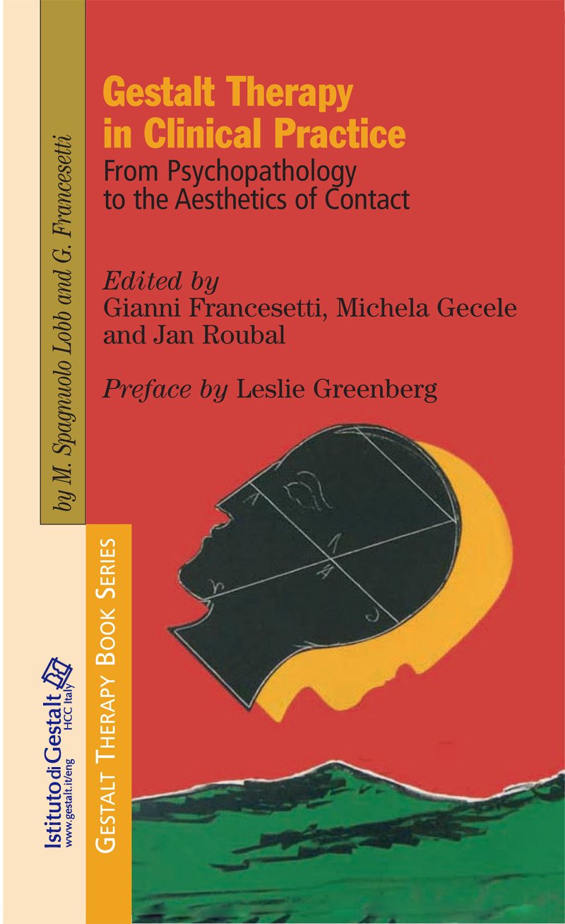 Gestalt therapy in clinic practice. From psychopathology to the aesthetics of contact book