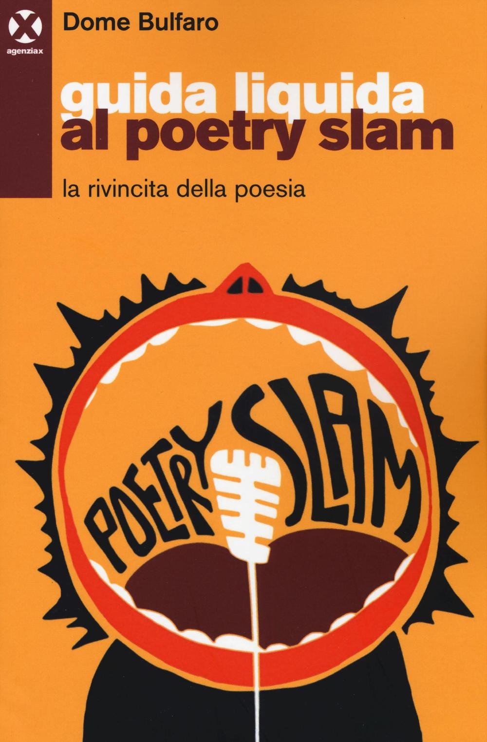 Guida liquida al poetry slam. La rivincita della poesia book