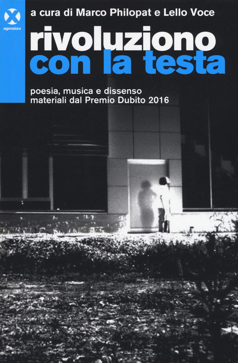 Rivoluziono con la testa. Poesia, musica e dissenso. Materiali del premio Dubito 2016 book