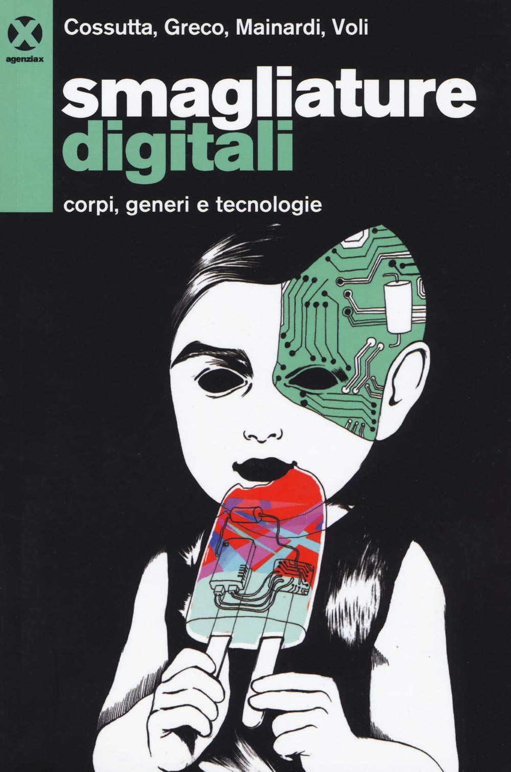 Smagliature digitali. Corpi, generi e tecnologie book