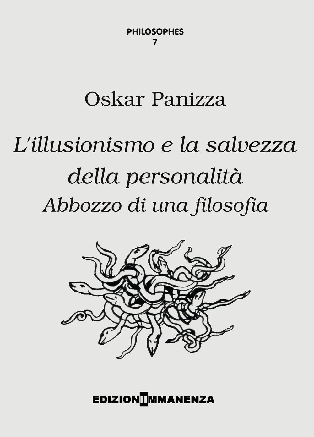 L' illusionismo e la salvezza della personalità. Abbozzo di una filosofia Essays & Short Stories