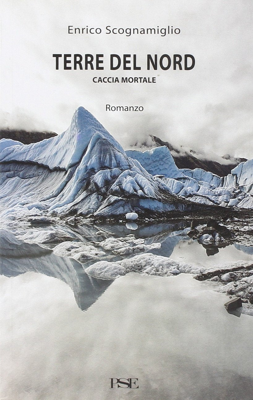 Terre del Nord. Caccia mortale book