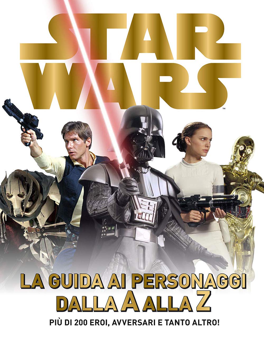 Star Wars. La guida ai personaggi dalla A alla Z Non-fiction books for kids