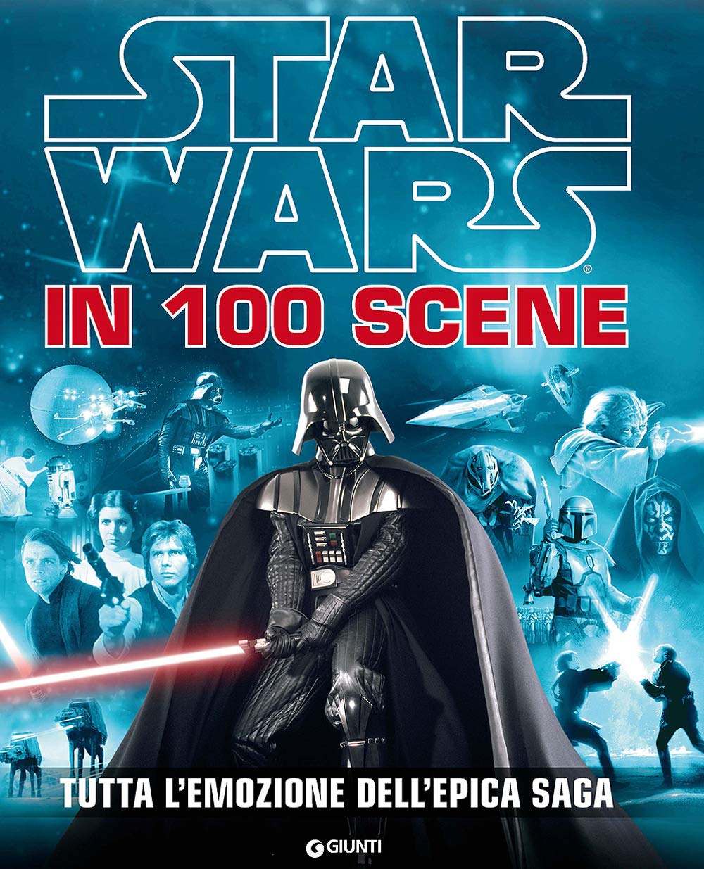 Star Wars in 100 scene. Tutta l'emozione dell'epica saga. Ediz. a colori book