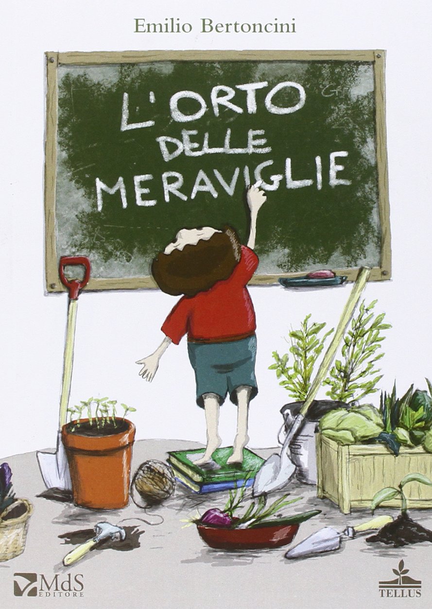 L'orto delle meraviglie (Tellus) Books