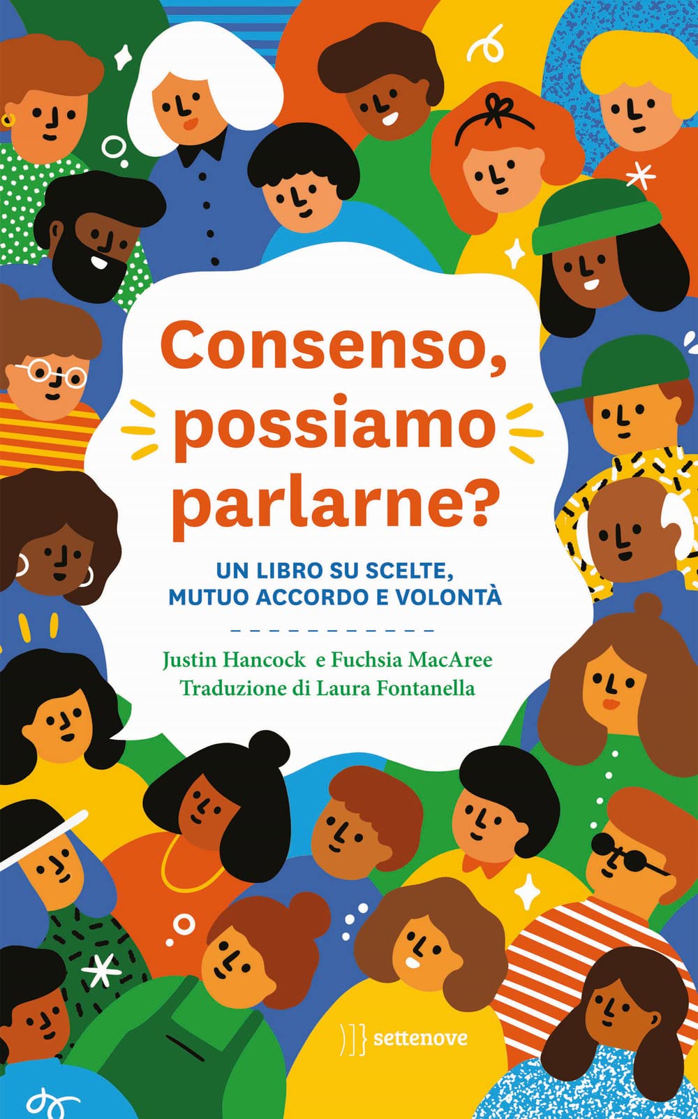 Consenso, possiamo parlarne? Un libro su scelte, mutuo accordo e volontà (Albi illustrati) Partnership & Love