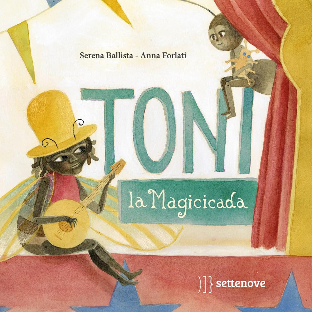 Toni, la magicicada. Ediz. illustrata book