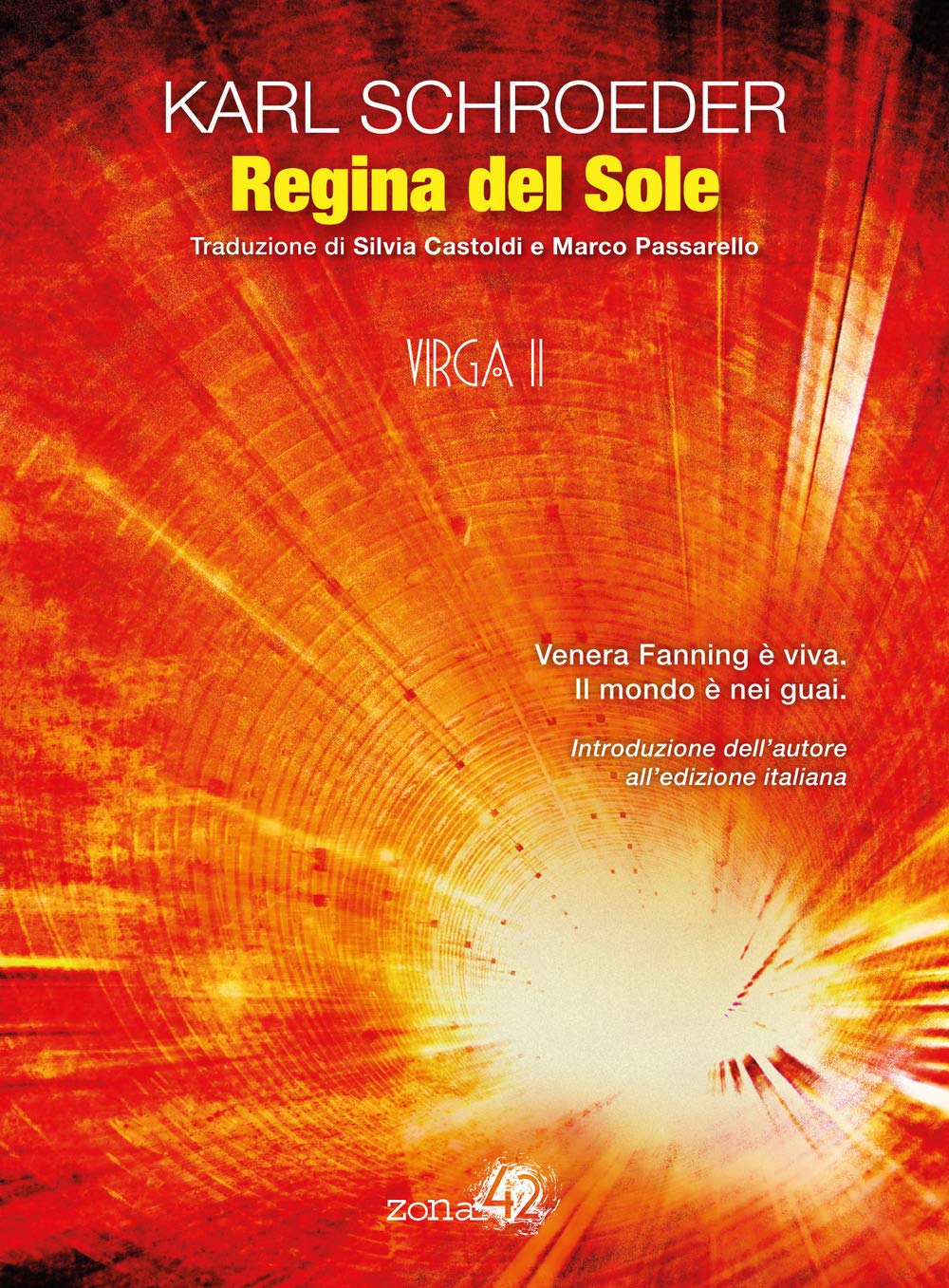 Schroeder, K: Regina del Sole. Virga Contemporary literature