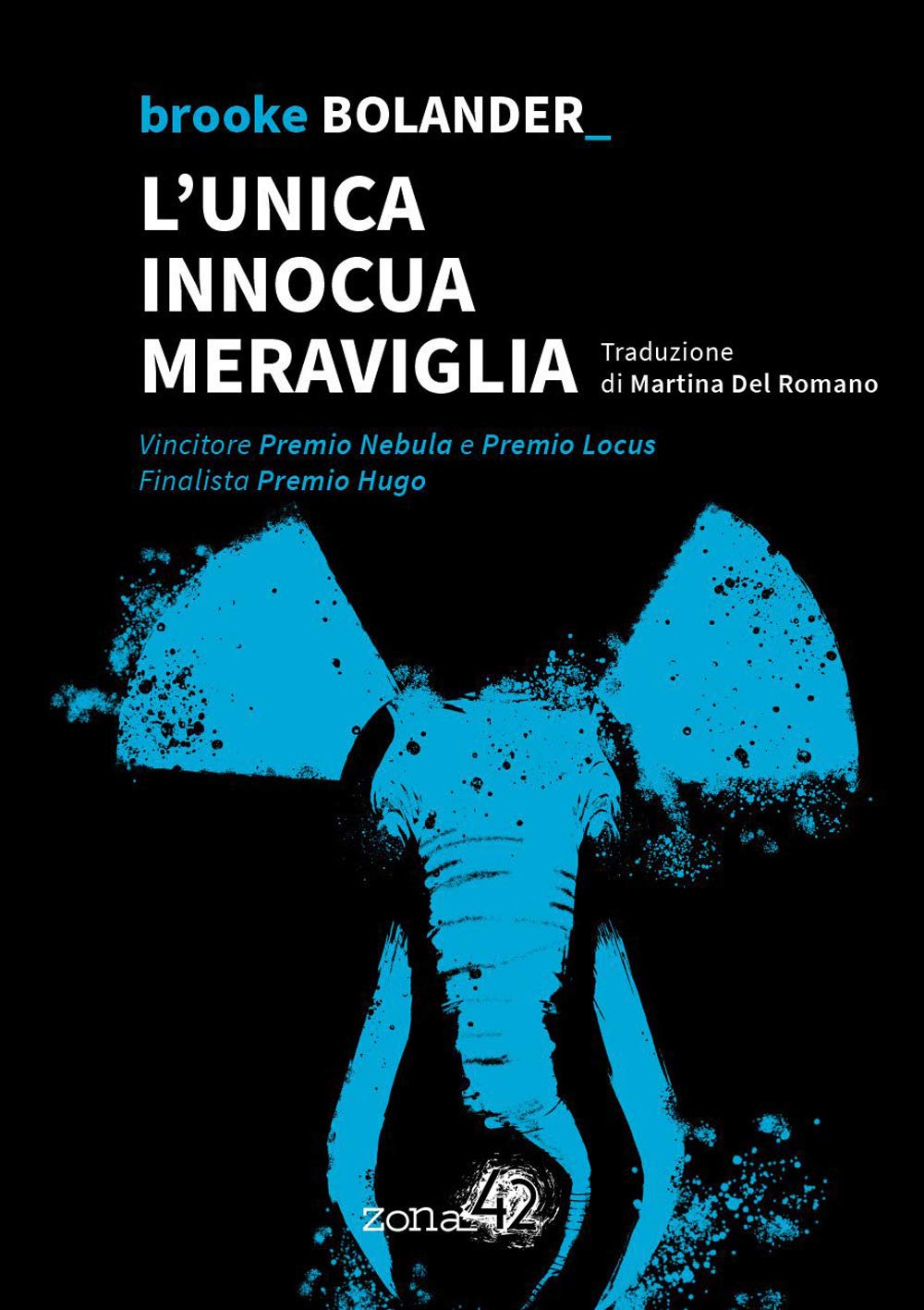 L'unica innocua meraviglia book