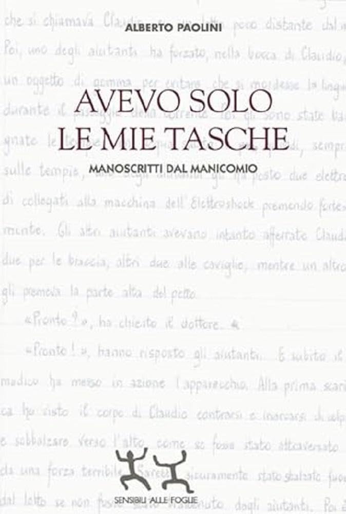 Avevo solo le mie tasche. Manoscritti dal manicomio (Scrizioni ir-ritate) Medicine