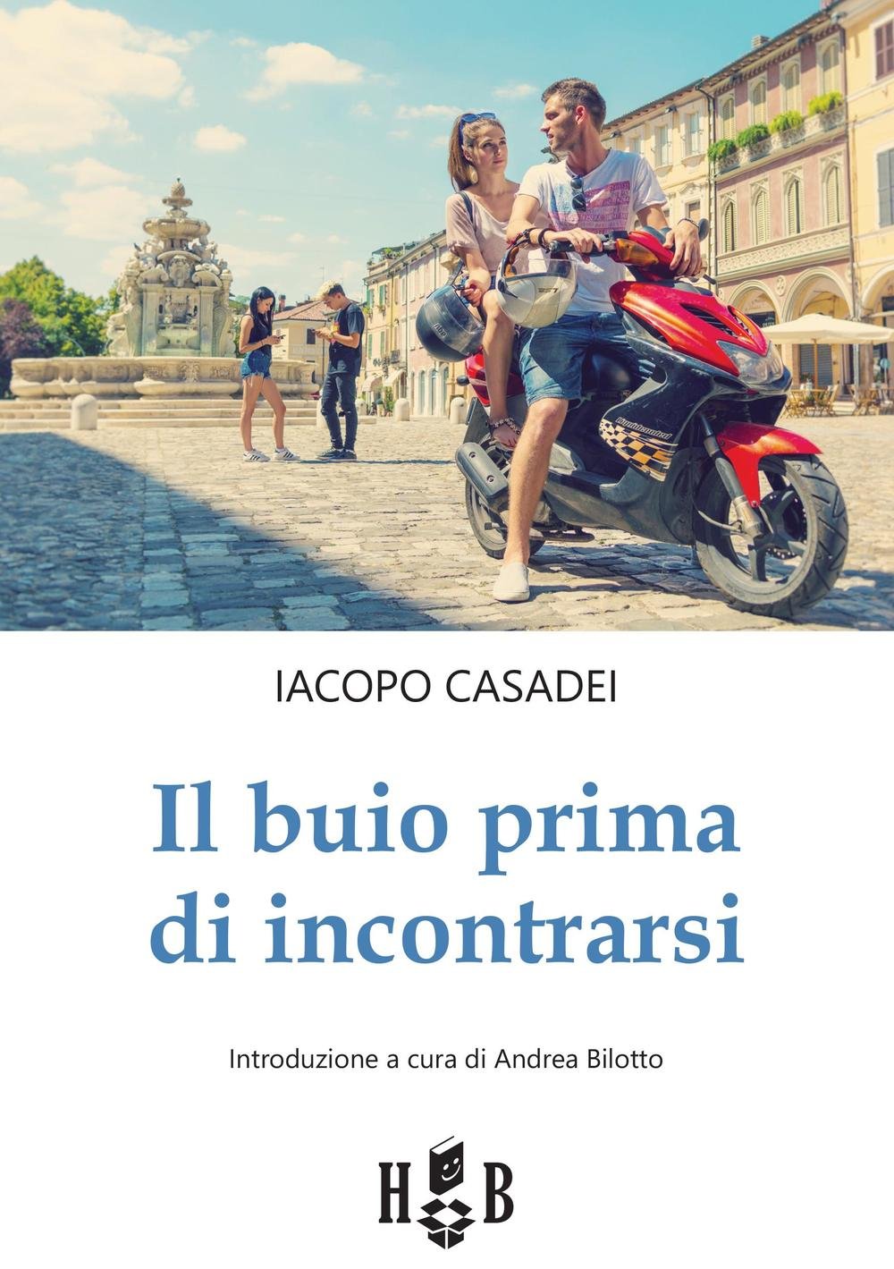 Il buio prima di incontrarsi. Adolescenti tra social network, amori e altre catastrofi book