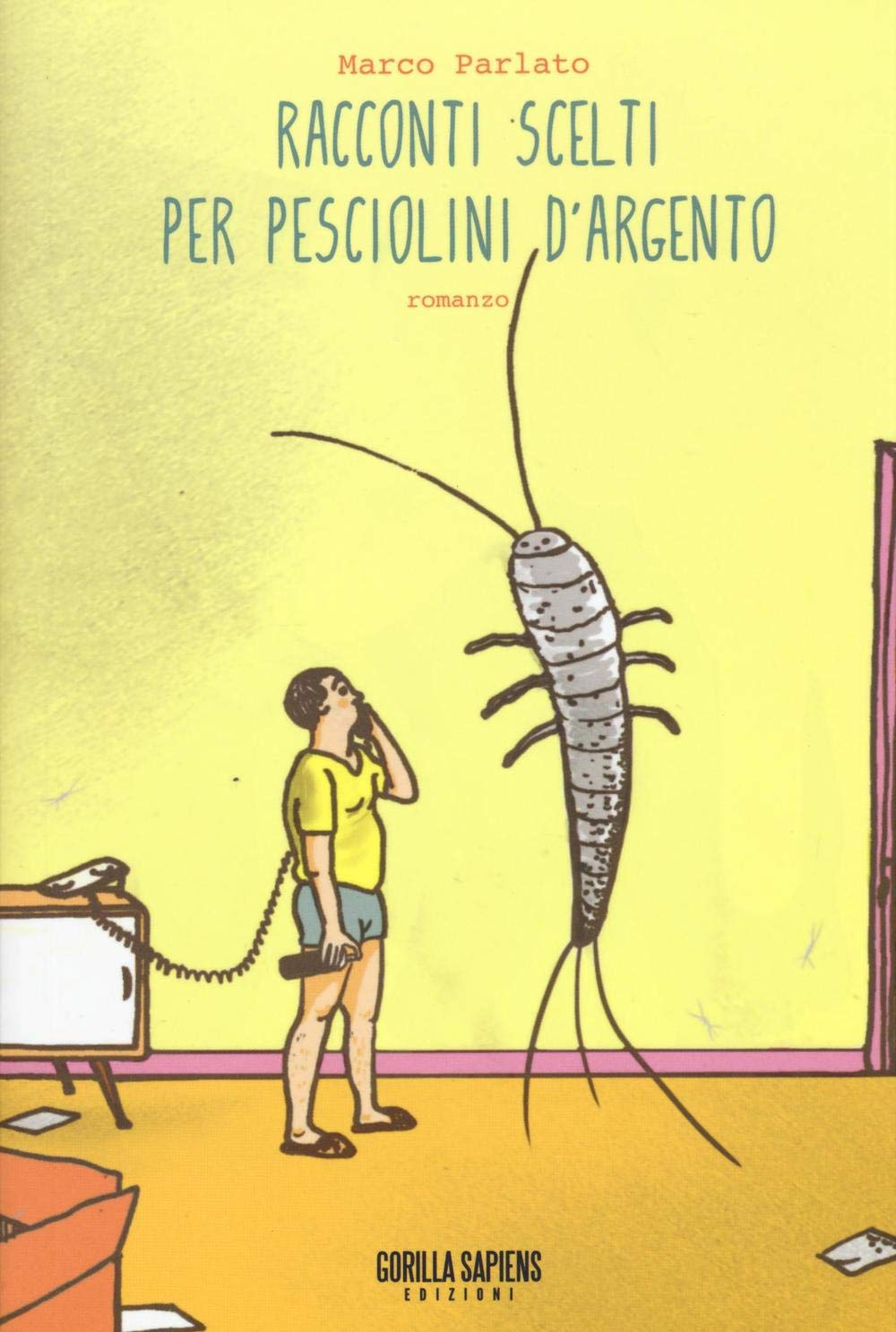 Racconti scelti per pesciolini d'argento (Scarto) Contemporary literature