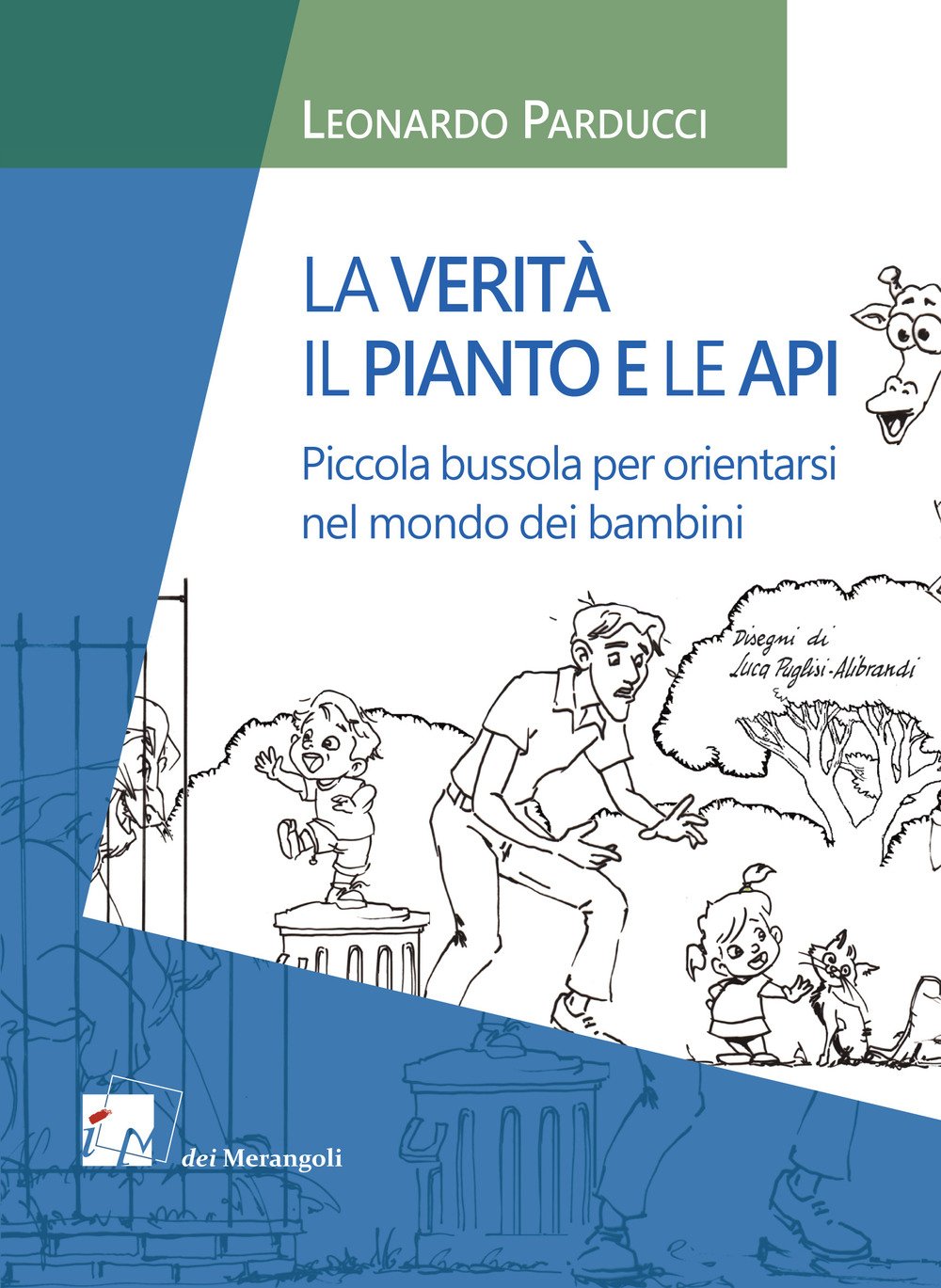 La verità, il pianto e le api. Piccola bussola per orientarsi nel mondo dei bambini book