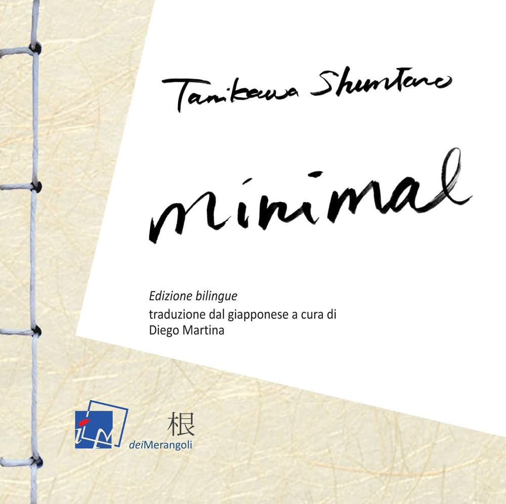 Minimal. Ediz. italiana e giapponese Poetry