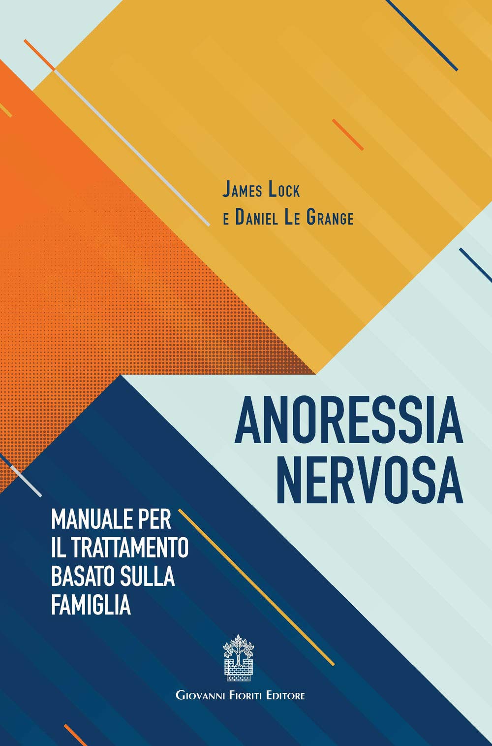 Anoressia nervosa. Manuale per il trattamento basato sulla famiglia book
