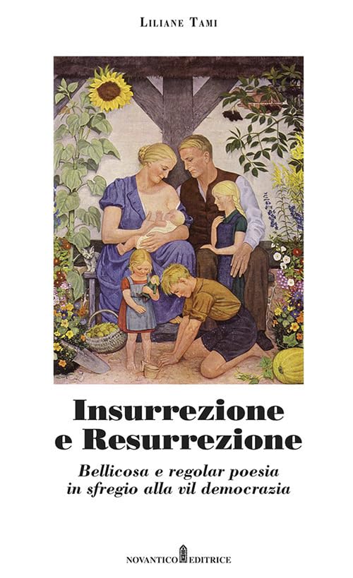 Insurrezione e resurrezione. Bellicosa e regolar poesia in sfregio alla vil democrazia Poetry