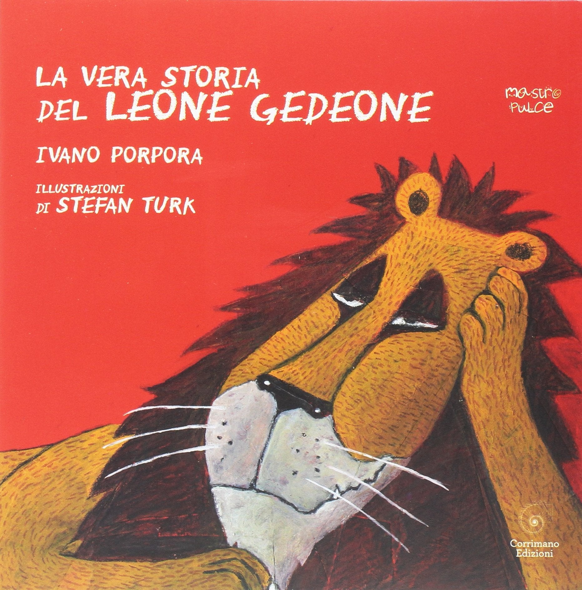 La vera storia del leone Gedeone book