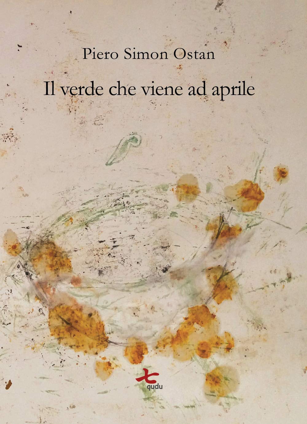 Il verde che viene ad aprile Poetry