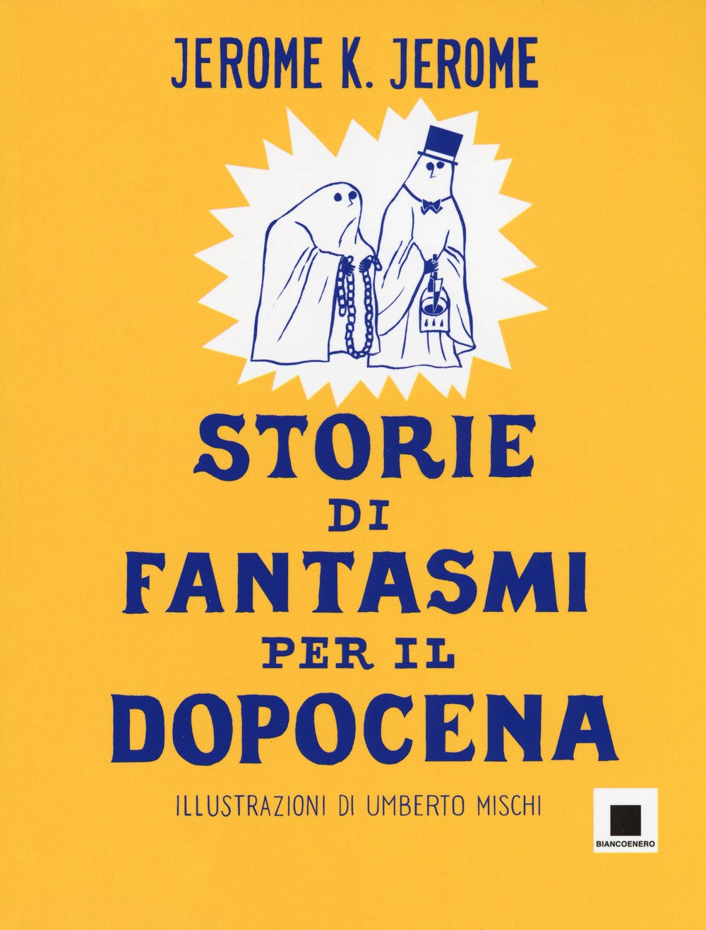 Storie di fantasmi per il dopocena Novels & Short Stories