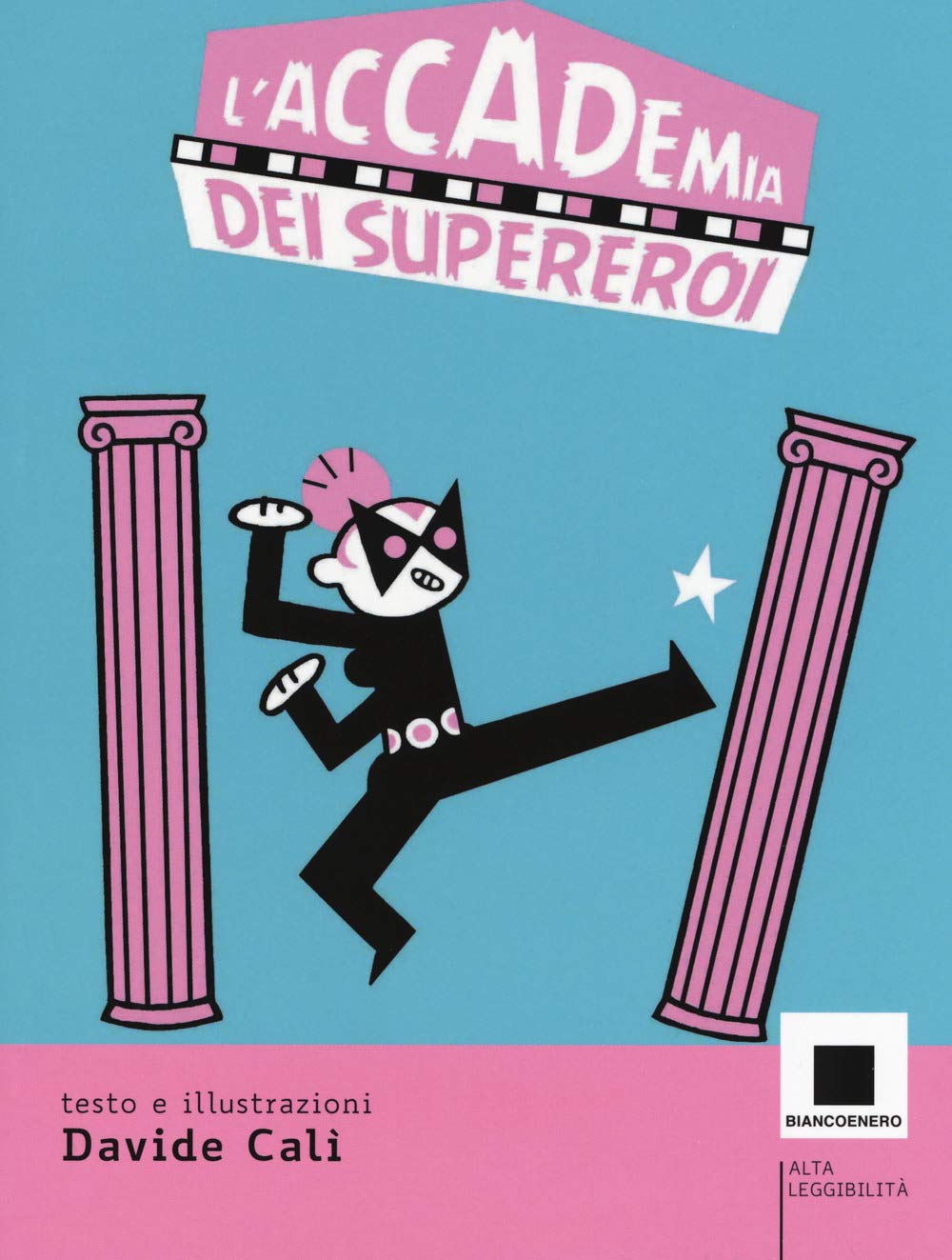 L' accademia dei supereroi. Ediz. ad alta leggibilità Novels & Short Stories