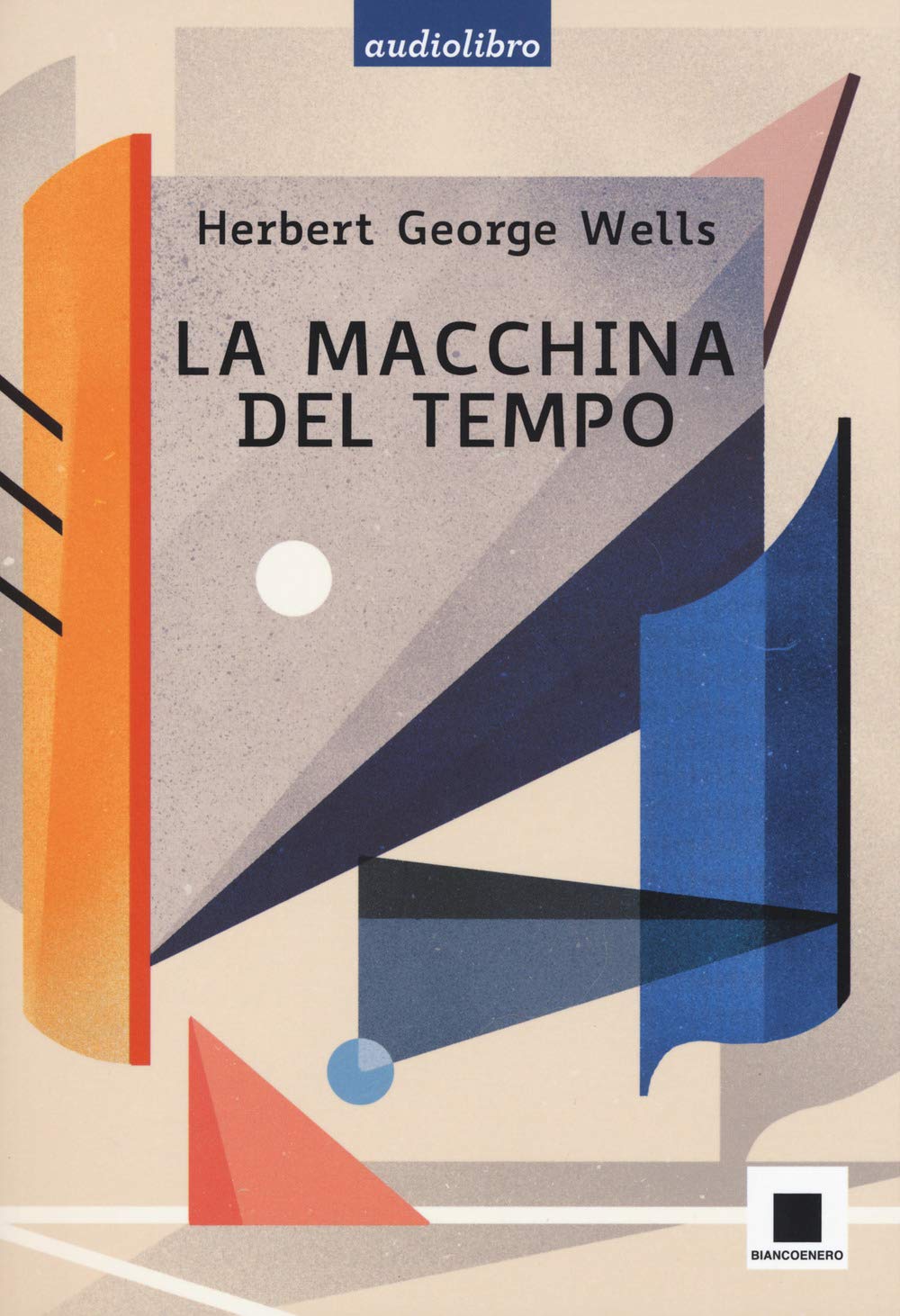 La macchina del tempo letto da Pierfrancesco Poggi. Ediz. ad alta leggibilità. Con audiolibro book
