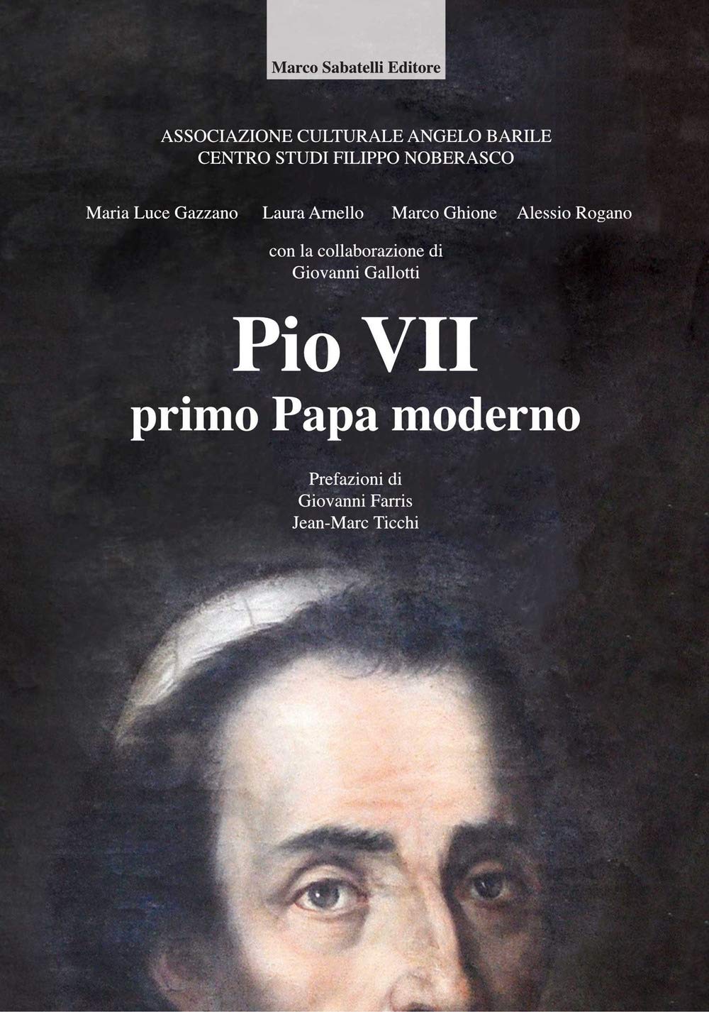 Pio VII, primo papa moderno Politics & History