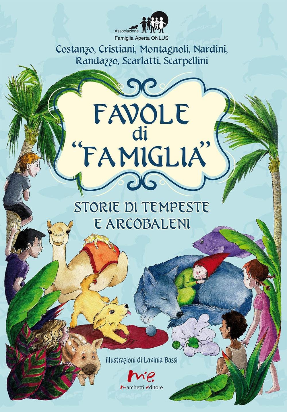 Favole di «famiglia». Storie di tempeste e arcobaleni Children's books