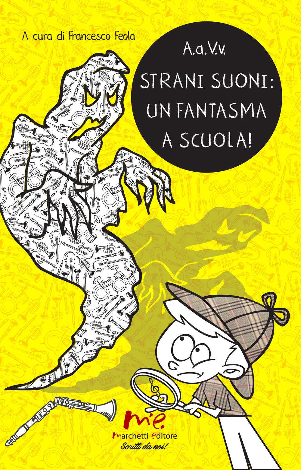Strani suoni: un fantasma a scuola! (Scritti da noi!) Novels & Short Stories