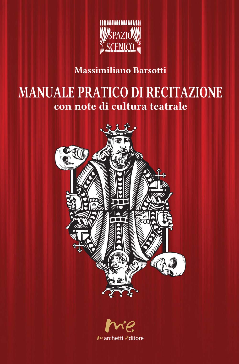 Manuale pratico di recitazione. Con note di cultura teatrale book