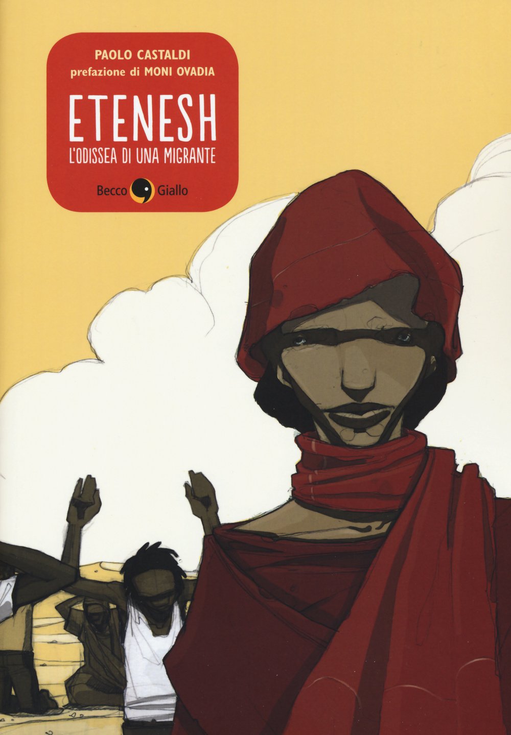 Etenesh. L'odissea di una migrante Books