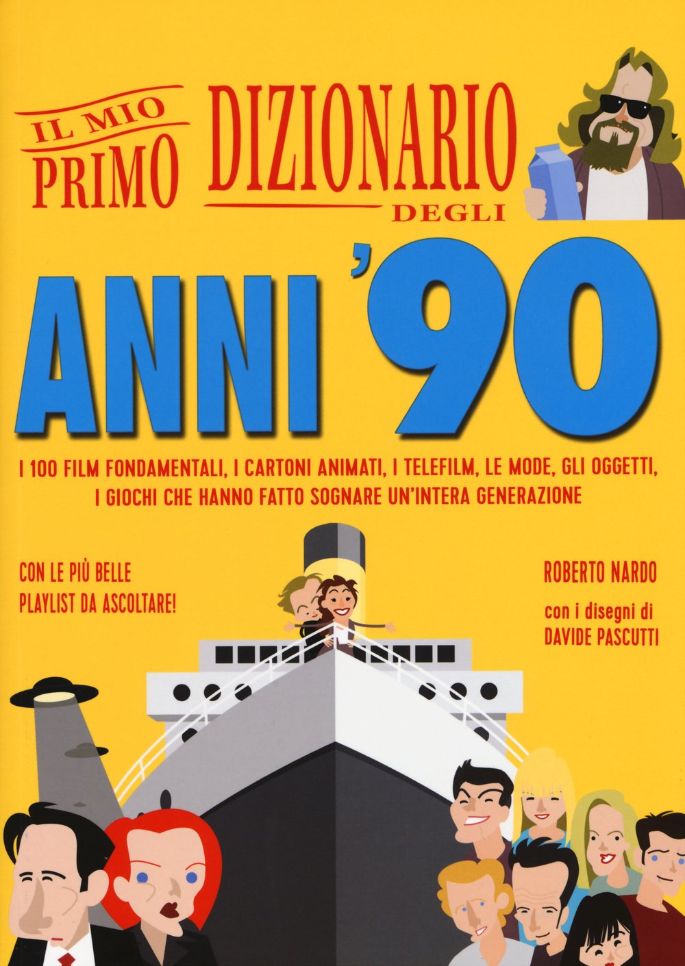 Il mio primo dizionario degli anni '90 Books